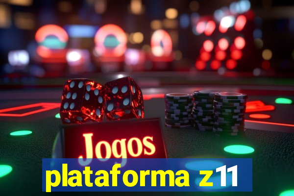 plataforma z11